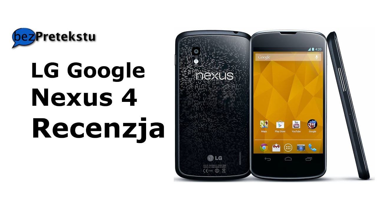 LG Nexus 4 - Recenzja