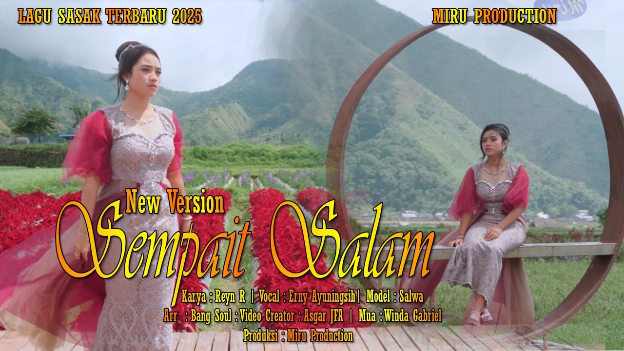 LAGU SASAK TERBARU 2025 || SEMPAIT SALAM || @berlianproductionnew @ERNISASAK