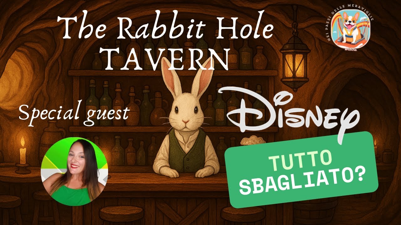 The Rabbit Hole Tavern ep 01 - Disney Tutto Sbagliato?