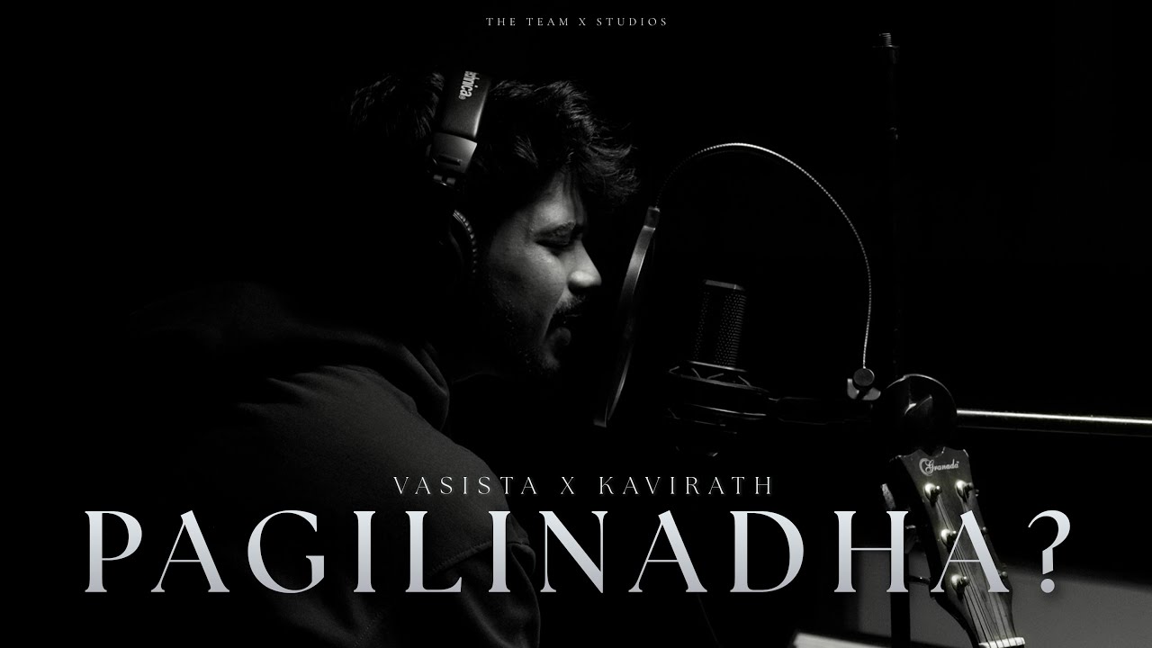 Pagilinadha? | Official Music Video | Vasista | Kavirath | Team X Studios