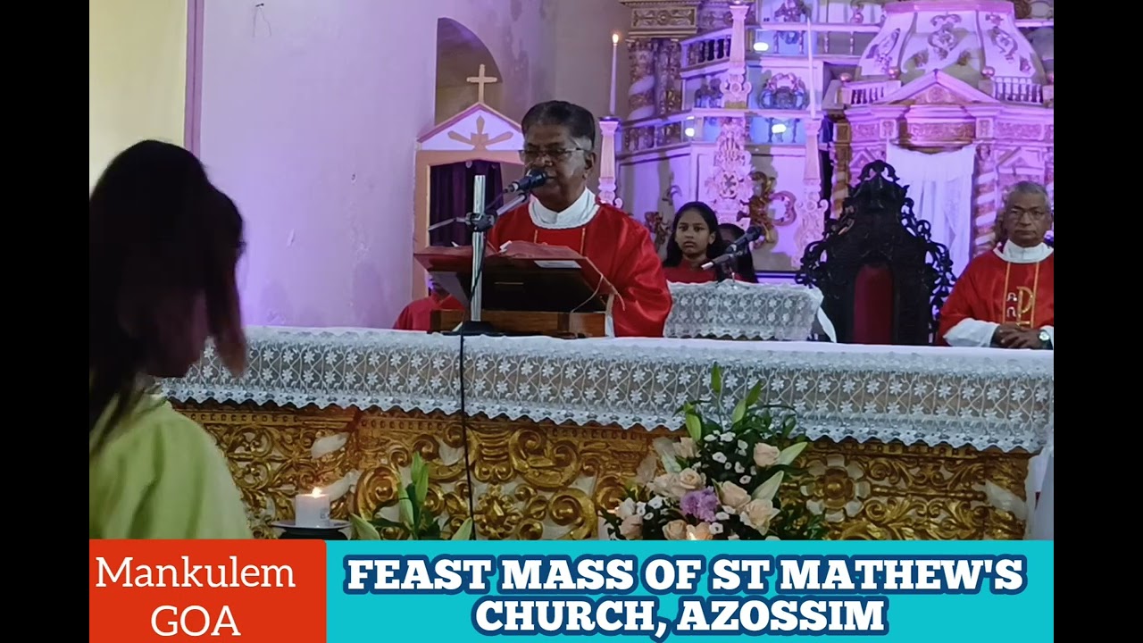 @Mankulem_GOA: Feast mass of St Mathew's Church, Azossim.
