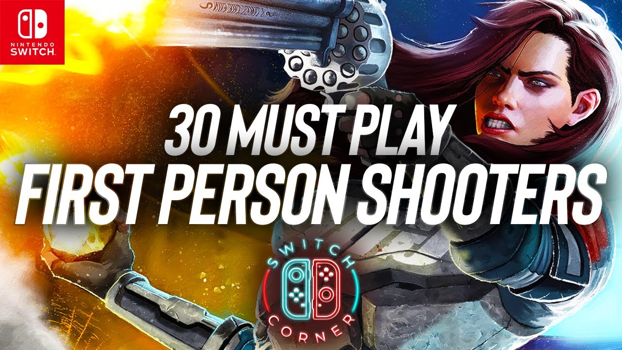 30 First Person Shooters You Must Play On Nintendo Switch! Best FPS With Motion Controls 2023
