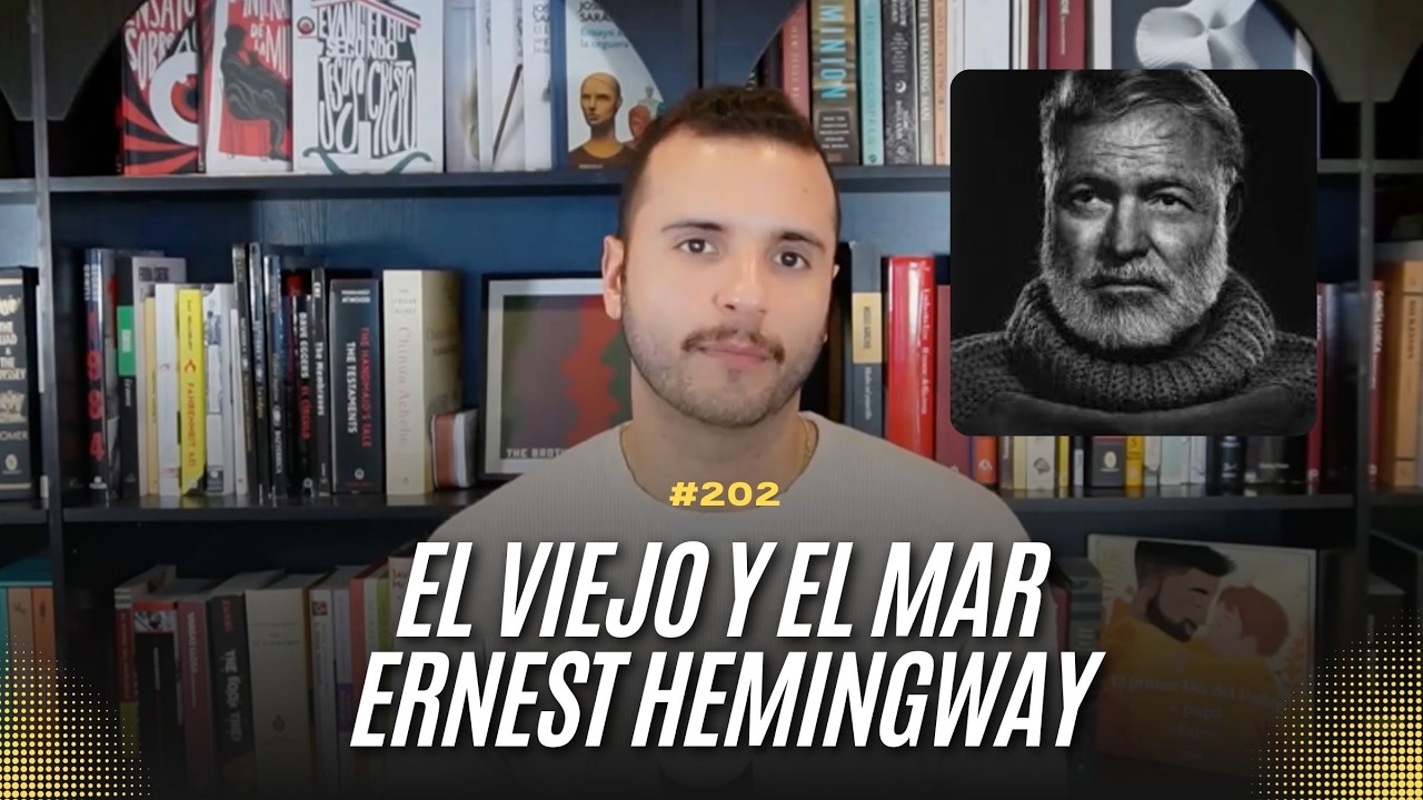 202 - El viejo y el mar - Ernest Hemingway: La dignidad de un hombre derrotado