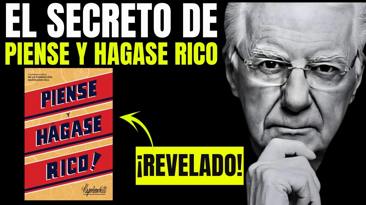 El Secreto de Piense y Hágase Rico Revelado por Bob Proctor