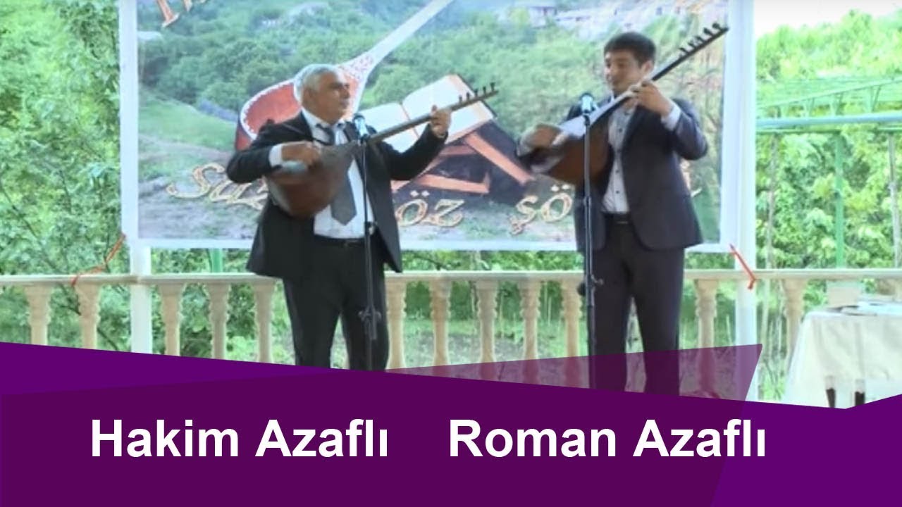 Hakim və Roman Azaflı İncəgülü saz-söz şölənində