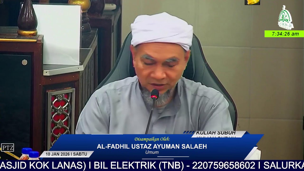 KULIAH SUBUH 10 JAN 2026 I 20 REJAB 1447H (SABTU), OLEH: AL-FADHIL USTAZ AYUMAN SALAEH