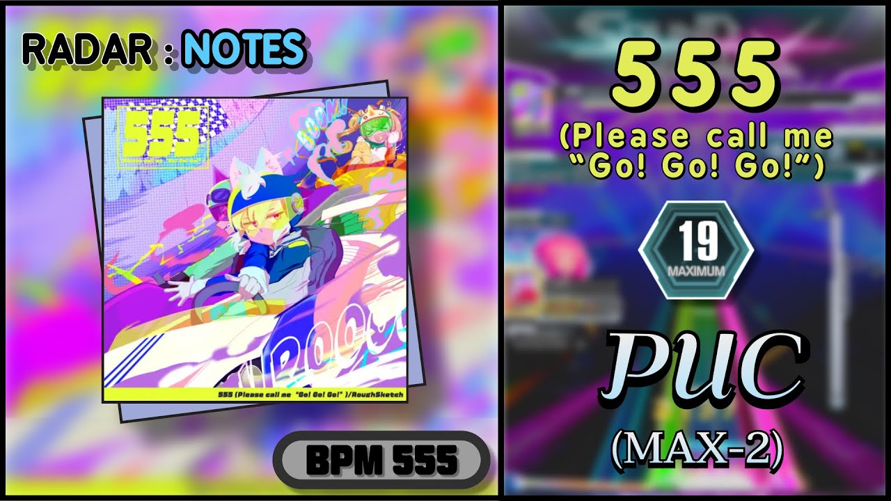 【SDVX】 555 (Please call me “Go! Go! Go!”) (MXM) PUC