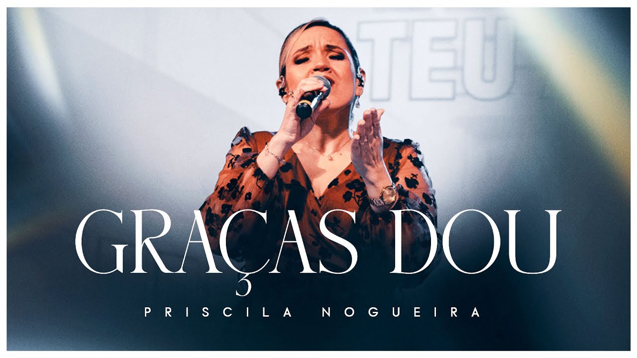 Priscila Nogueira | Graças Dou