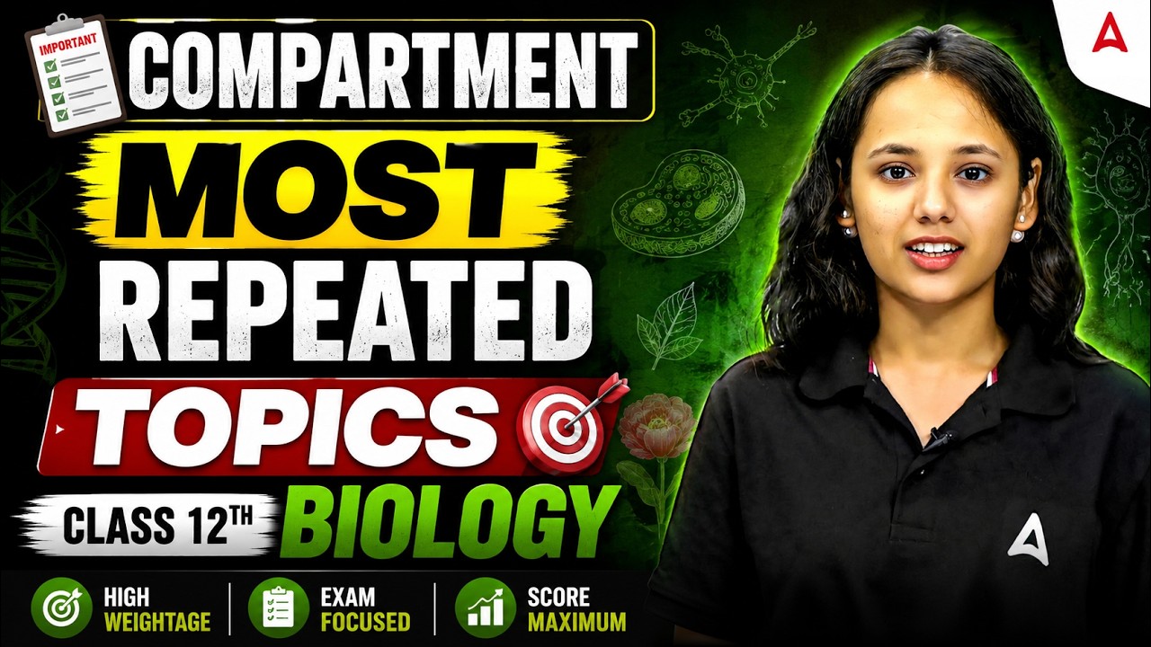 Class 12 Compartment Exam 2026 | Biology Most Repeated Topics 📑|  बस ये कर लेना ✅🔥