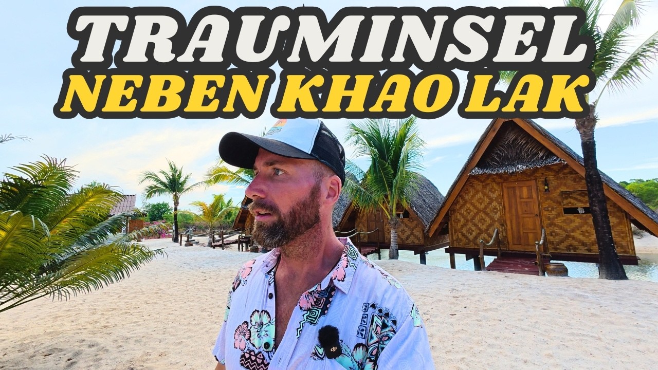 Einsame Trauminsel neben Khao Lak 🏝️ Mit dem Auto nach Koh Kho Khao