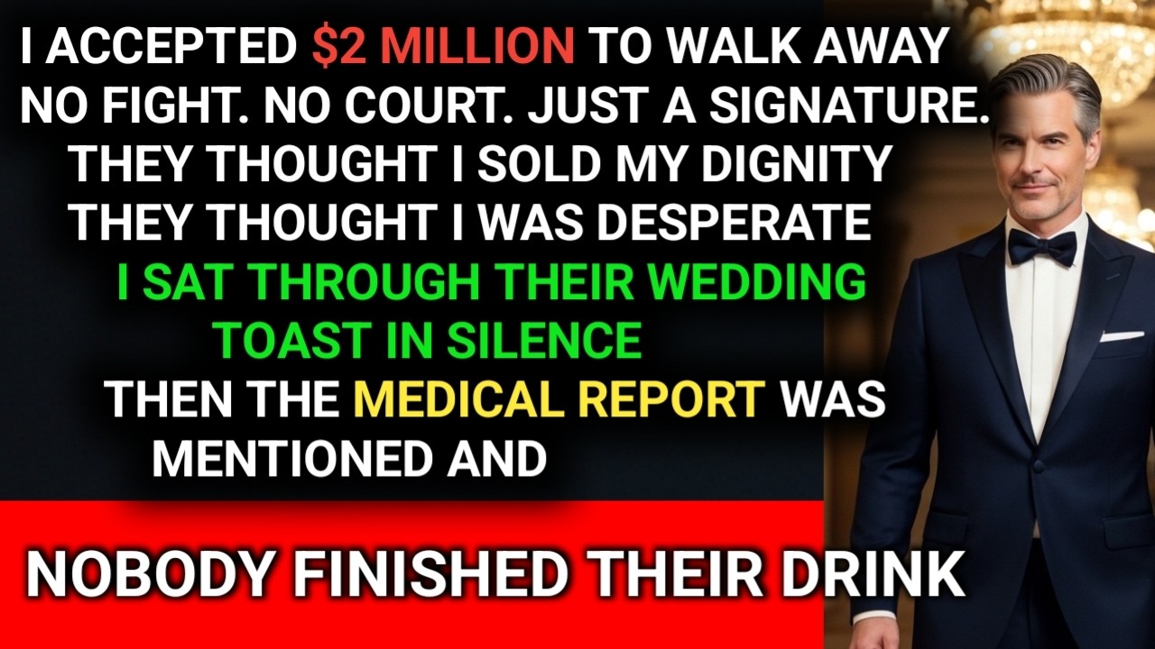 I Accepted $2 Million to End It — At Their Wedding Toast, the Medical Report Was Revealed
