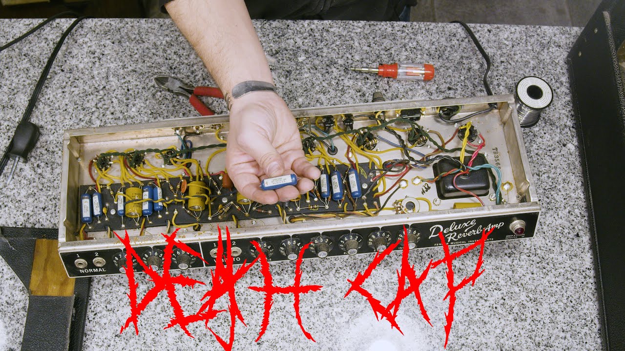 Fender Deluxe Reverb Death Cap fix
