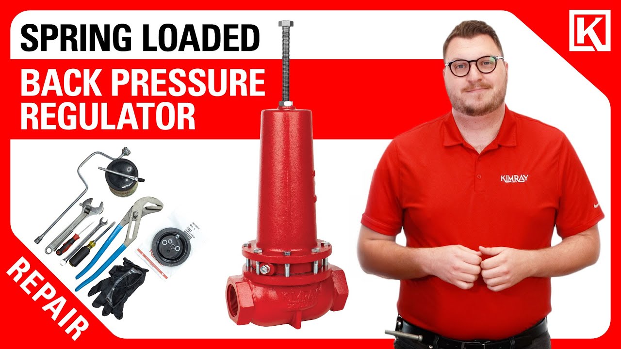 Kimray Spring Loaded Back Pressure Regulator Repair 🔧 [Standard and Non-lube]