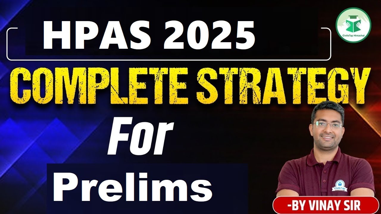 HPAS 2025 | Complete Strategy for Prelims | Civilstap Himachal | By Vinay Sir