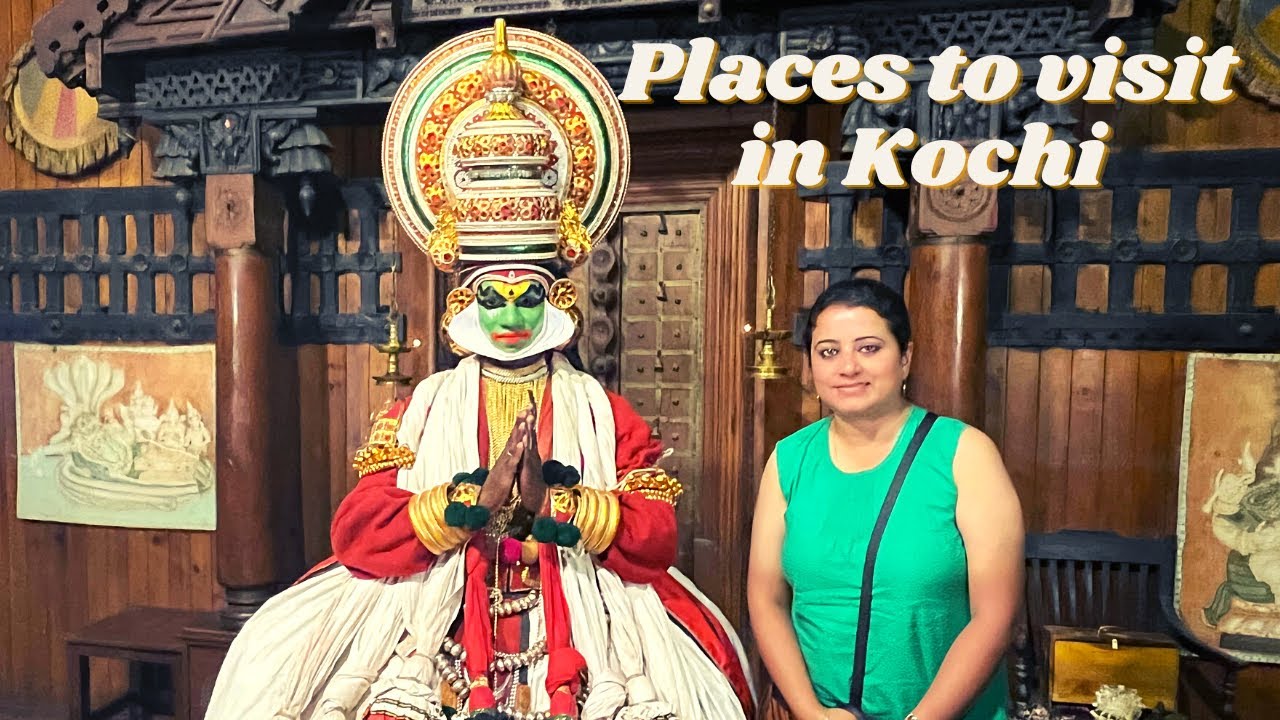 Ep. 5. Kochi (Cochin) | Best Places to see in Cochin, Kerala | #kerala #kochi #kathakali