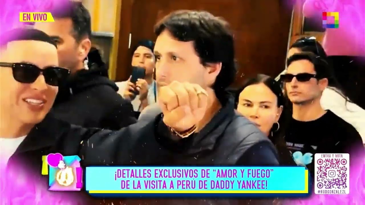 Amor y Fuego - SET 22 - DETALLES EXCLUSIVOS DE “AMOR Y FUEGO” DE LA VISITA DE DADDY YANKEE | Willax