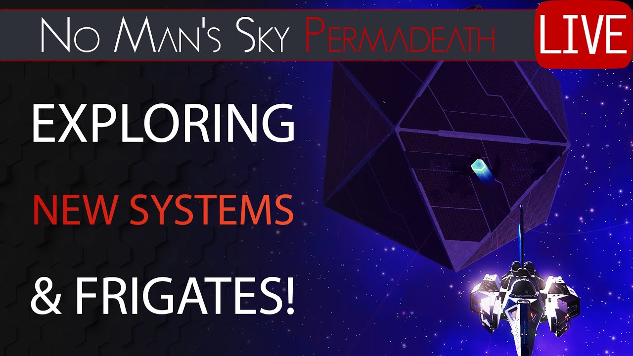 Exploring New Systems & Hunting Frigates | No Man's Sky Endurance Update - Permadeath #84 Xaine Live