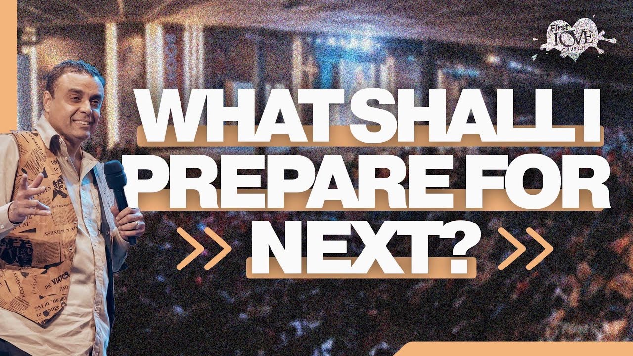 What Shall l Prepare For Next? | The Experience Service | Dag Heward-Mills