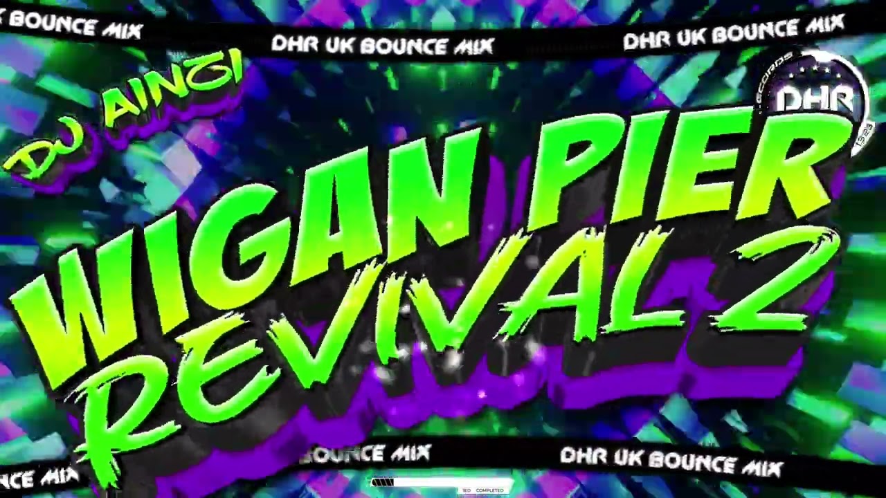 Dj Ainzi - Wigan Pier Revival 2 - 🔥DHR Bounce DJ Mix 2025🔥