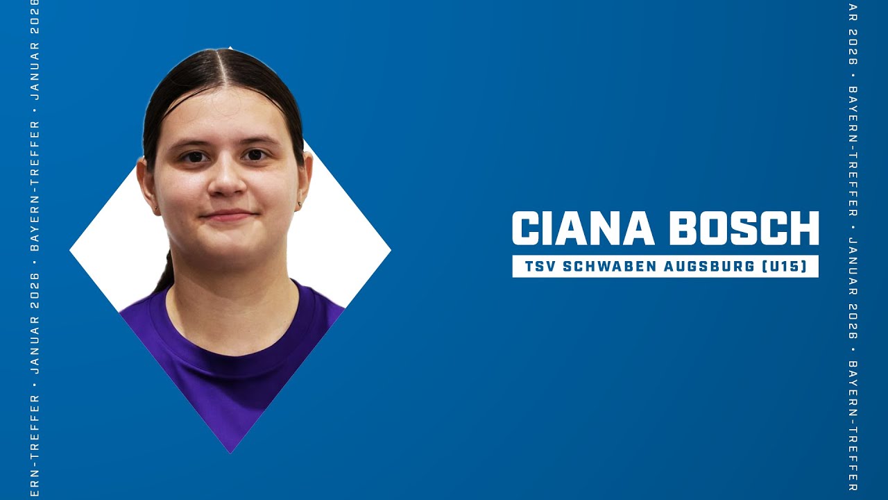 Ciana Bosch (TSV Schwaben Augsburg) – „Bayern-Treffer des Monats“ Januar 2026