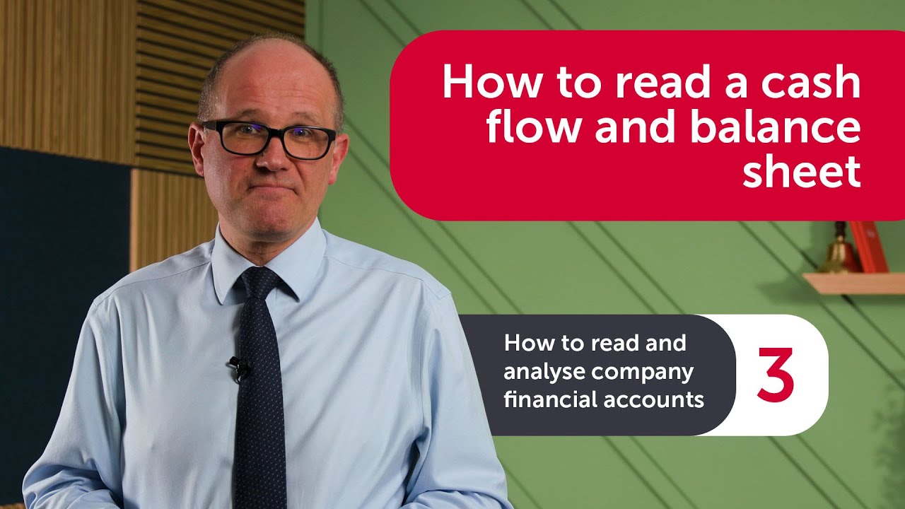 How to read a cash flow and balance sheet