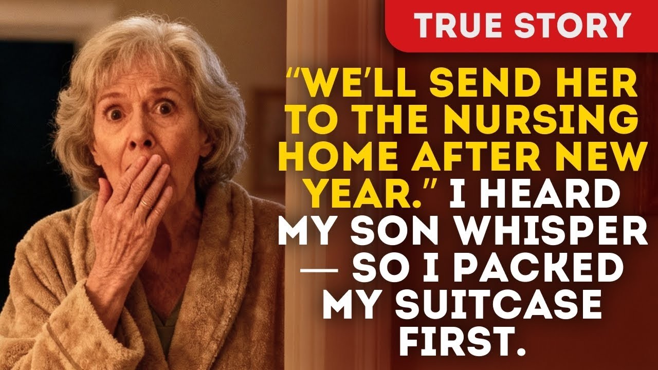 “We’ll Send Her To The Nursing Home After New Year” I Heard My Son Whisper — So I Packed My