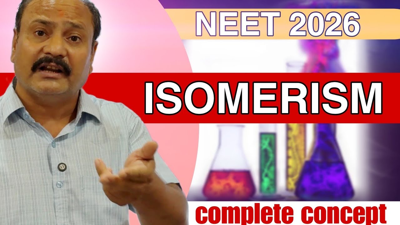 ISOMERISM | ORGANIC CHEMISTRY | NEET 2026 | ANAND TIWARI 