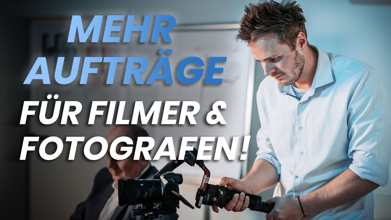 Mehr Aufträge für Fotografen & Filmemacher im B2B - #Businessfürkreative