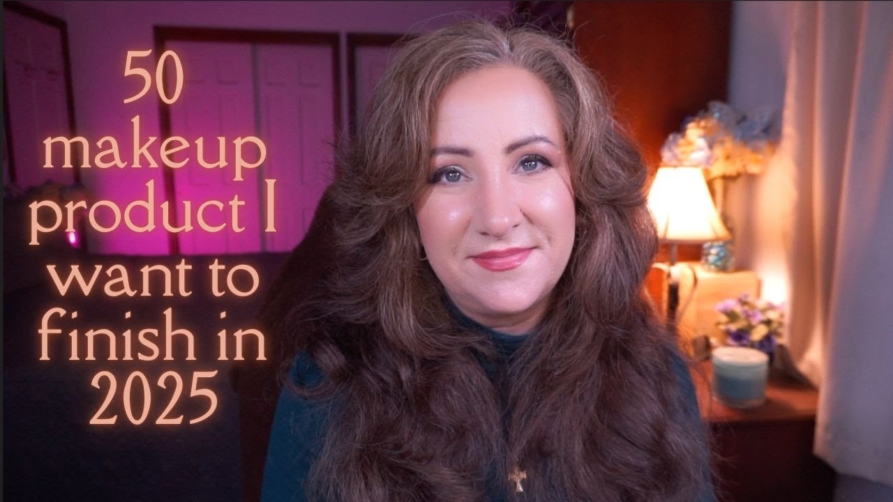 50 Makeup Products I Want To Finish In 2025
