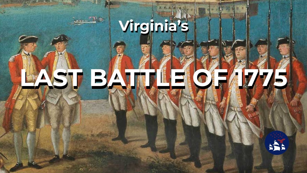 The Battle of Great Bridge, December 9, 1775