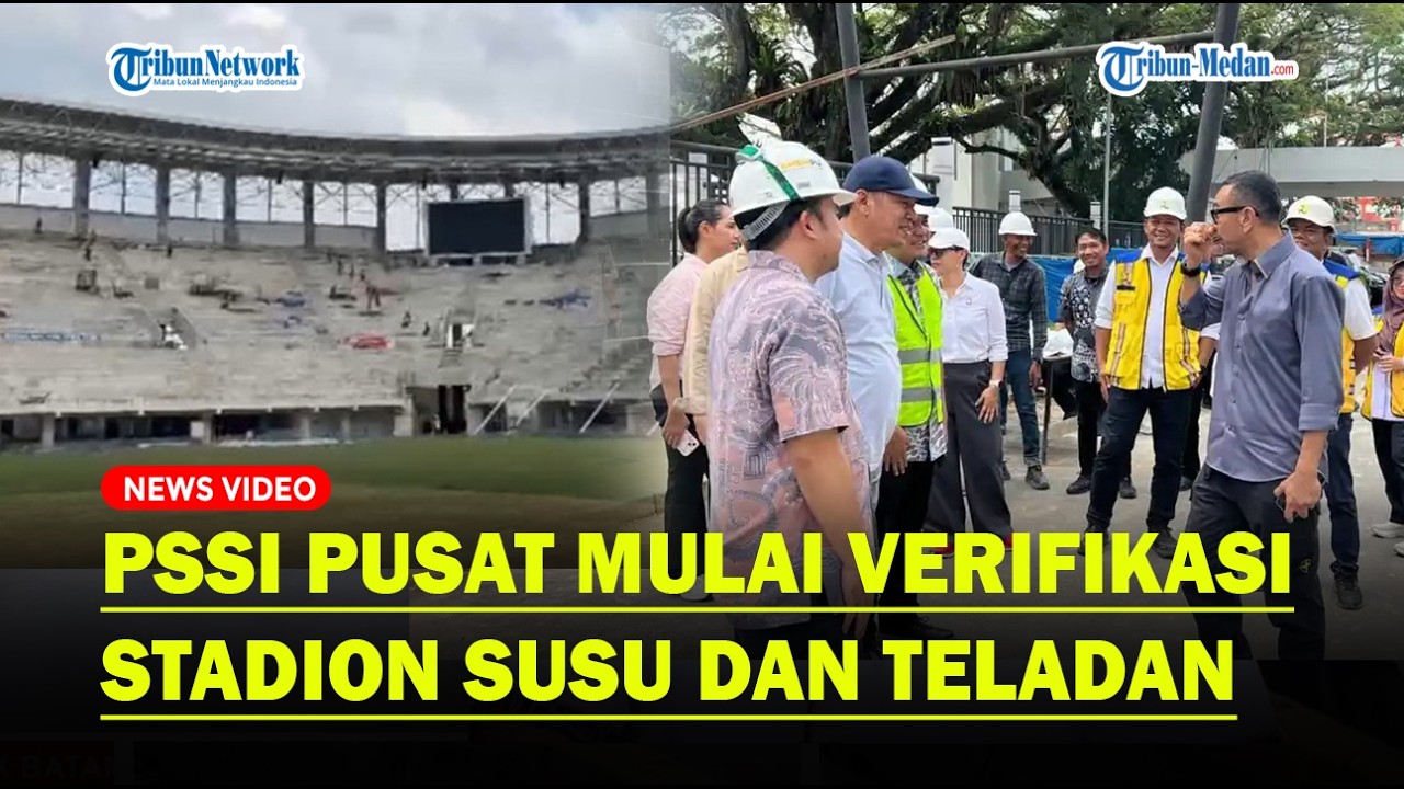 PELUANG Tuan Rumah Piala AFF U 19 2026 Masih Terbuka, PSSI Pusat Mulai Verifikasi Stadion SUSU dan S