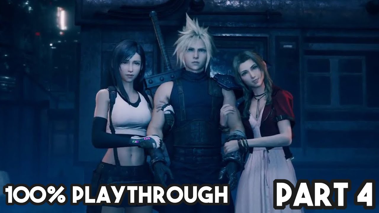 FF7R 100% PLAYTHROUGH - PART 5 - 1/20