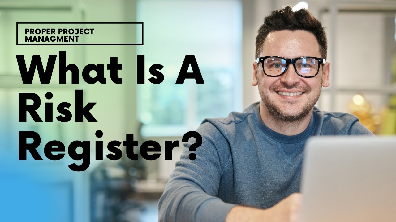 What Is A Risk Register [Project Management Training]