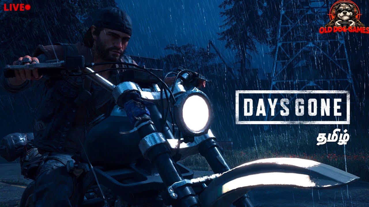 survive or die 😱 | days gone Tamil story live #12 | old dog games