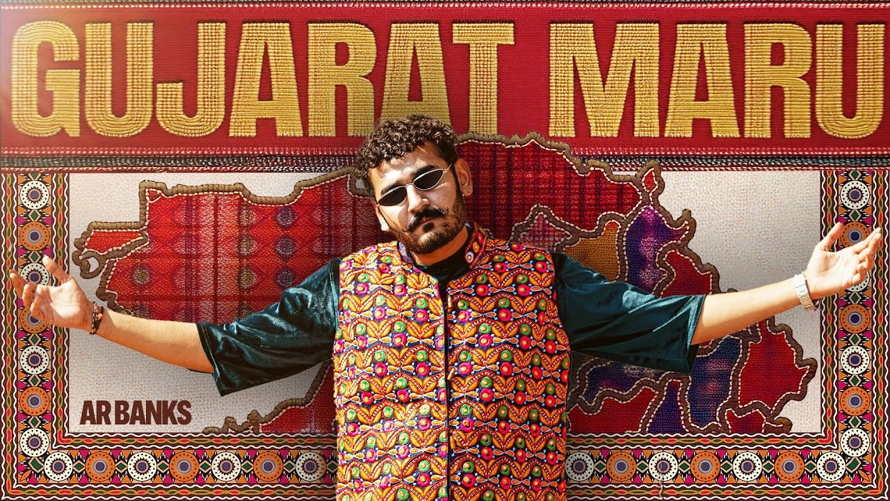 AR BANKS - Gujarat Maru (Official Music Video) 2K25