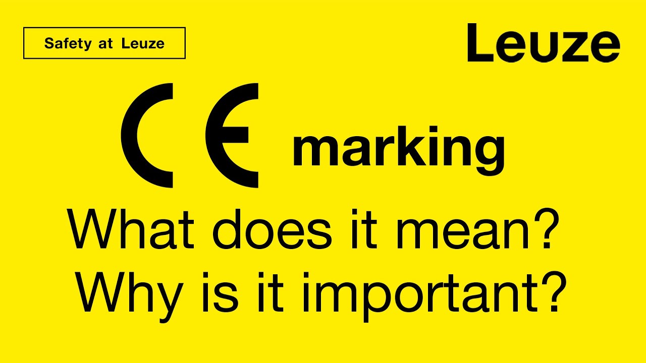 The CE marking: what it means and why it is important