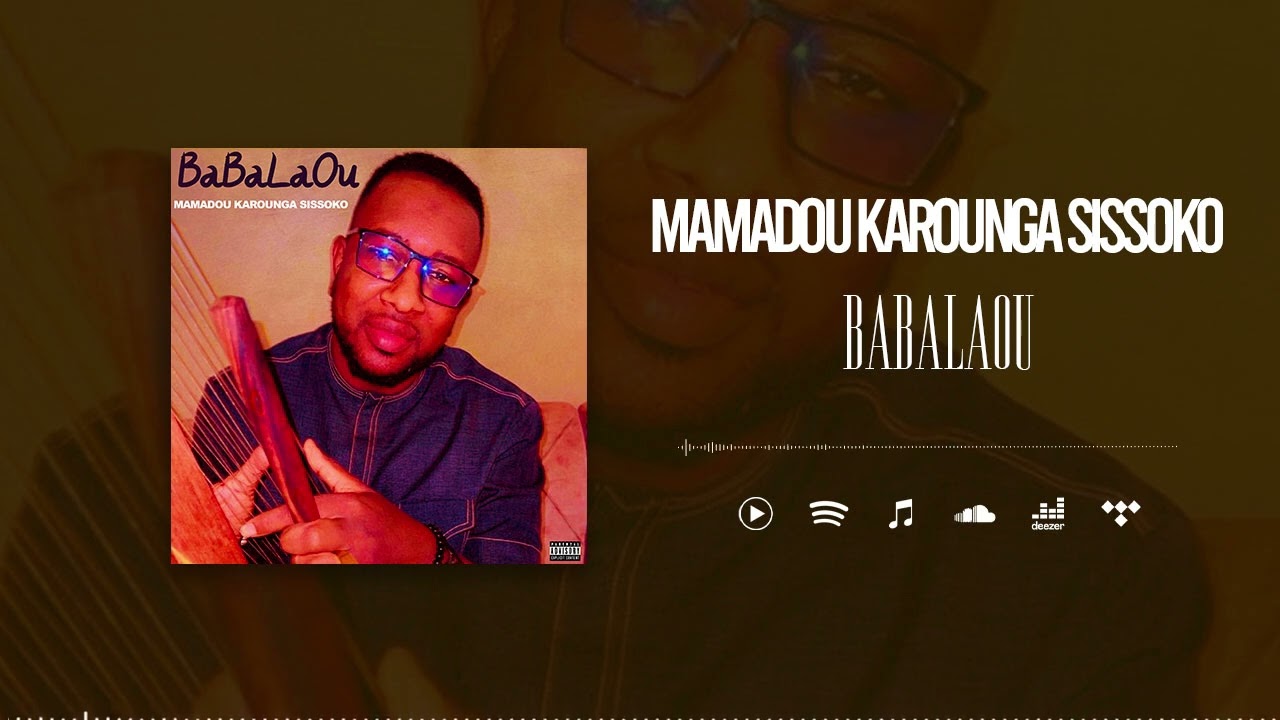 Mamadou Karounga Sissoko - Babalaou (Son Officiel)