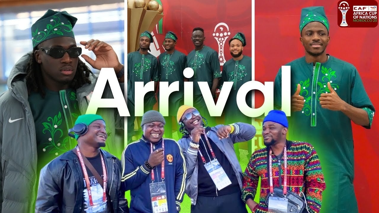 🇳🇬 🦅 The Super Eagles Touch down Morocco for AFCON 2025