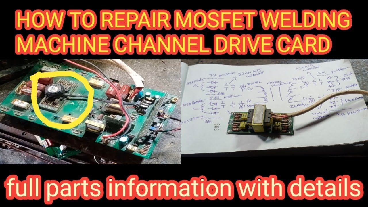 How to repair mosfet welding machine channel drive card.full information parts with diagram.