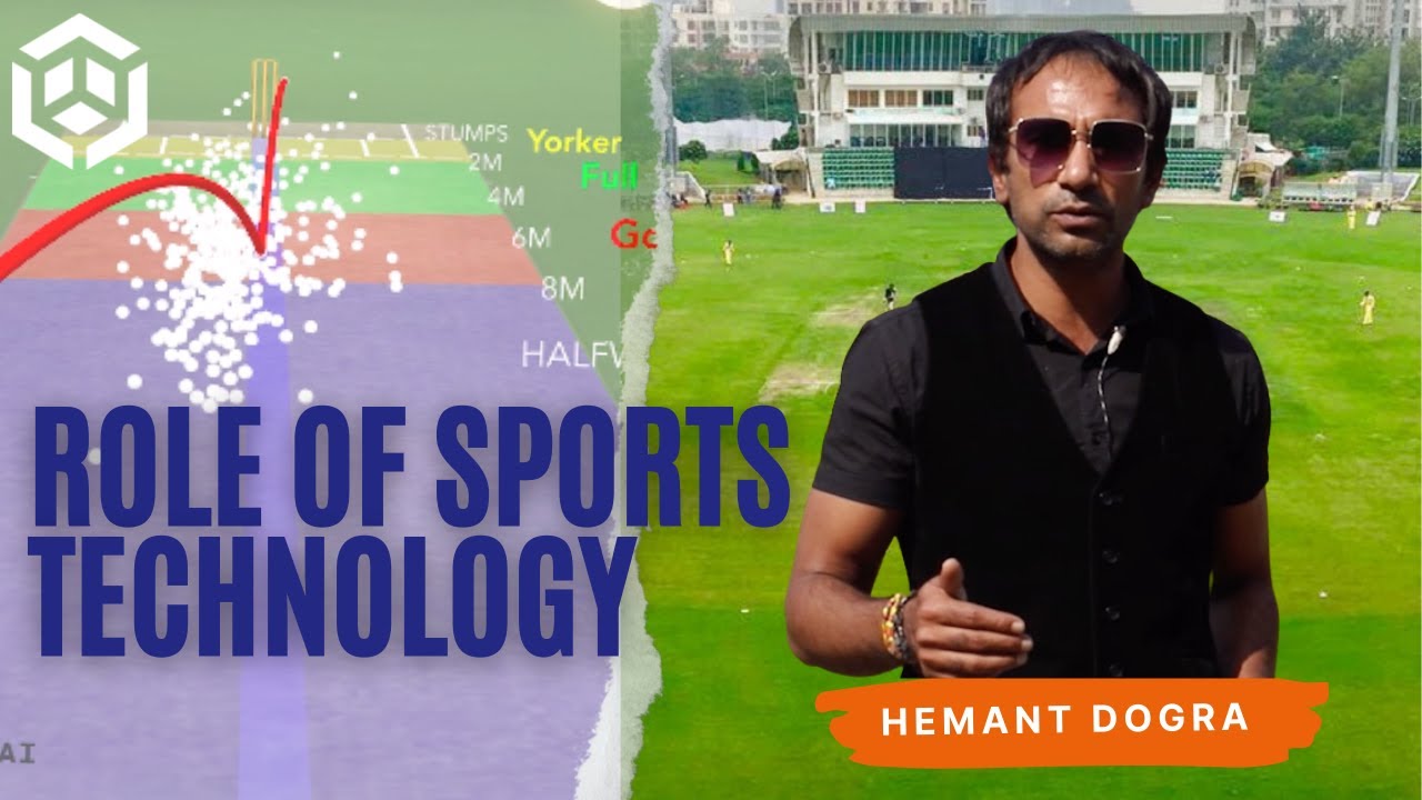 ROLE OF TECHNOLOGY IN SPORTS EXPLAINED BY Mr. HEMANT DOGRA | CHIEF SPORTS MENTOR | SHAURYA SPORTS