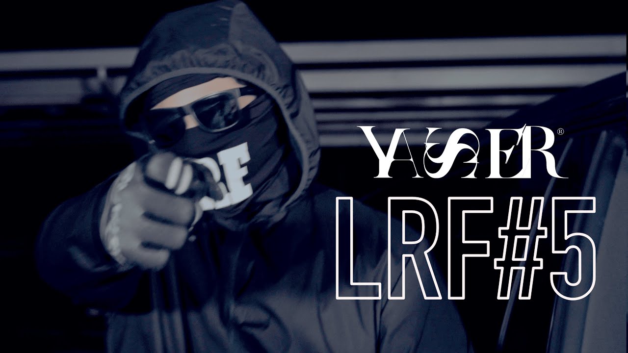 Yasser - LRF #5 (Clip Officiel)