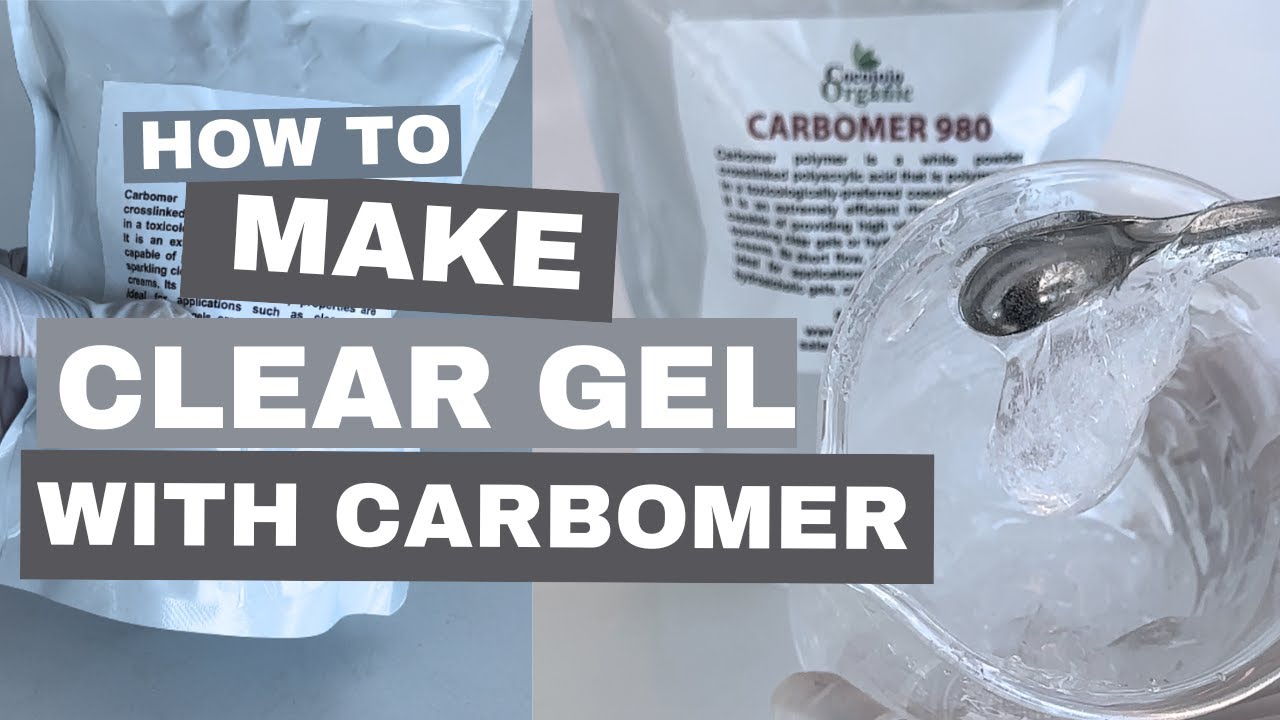 How to make a clear gel using Carbomer