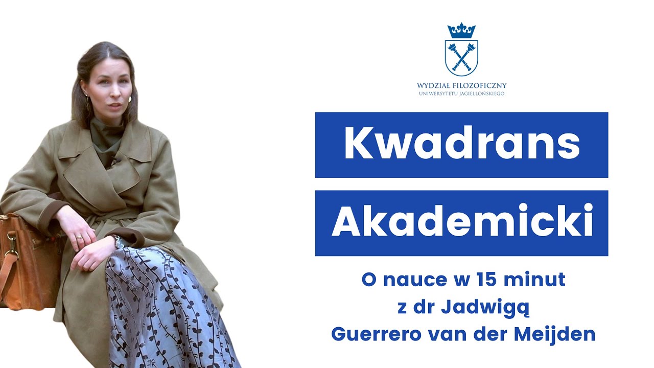 Kwadrans akademicki z dr Jadwigą Guerrero van der Meijden #17 | Jak uczyć i fascynować filozofią