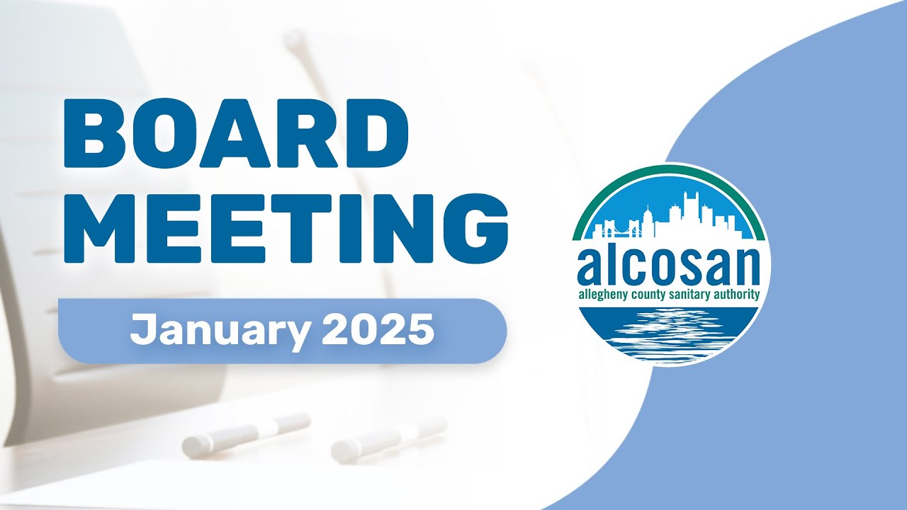 2025 ALCOSAN Board Meeting - January 2025