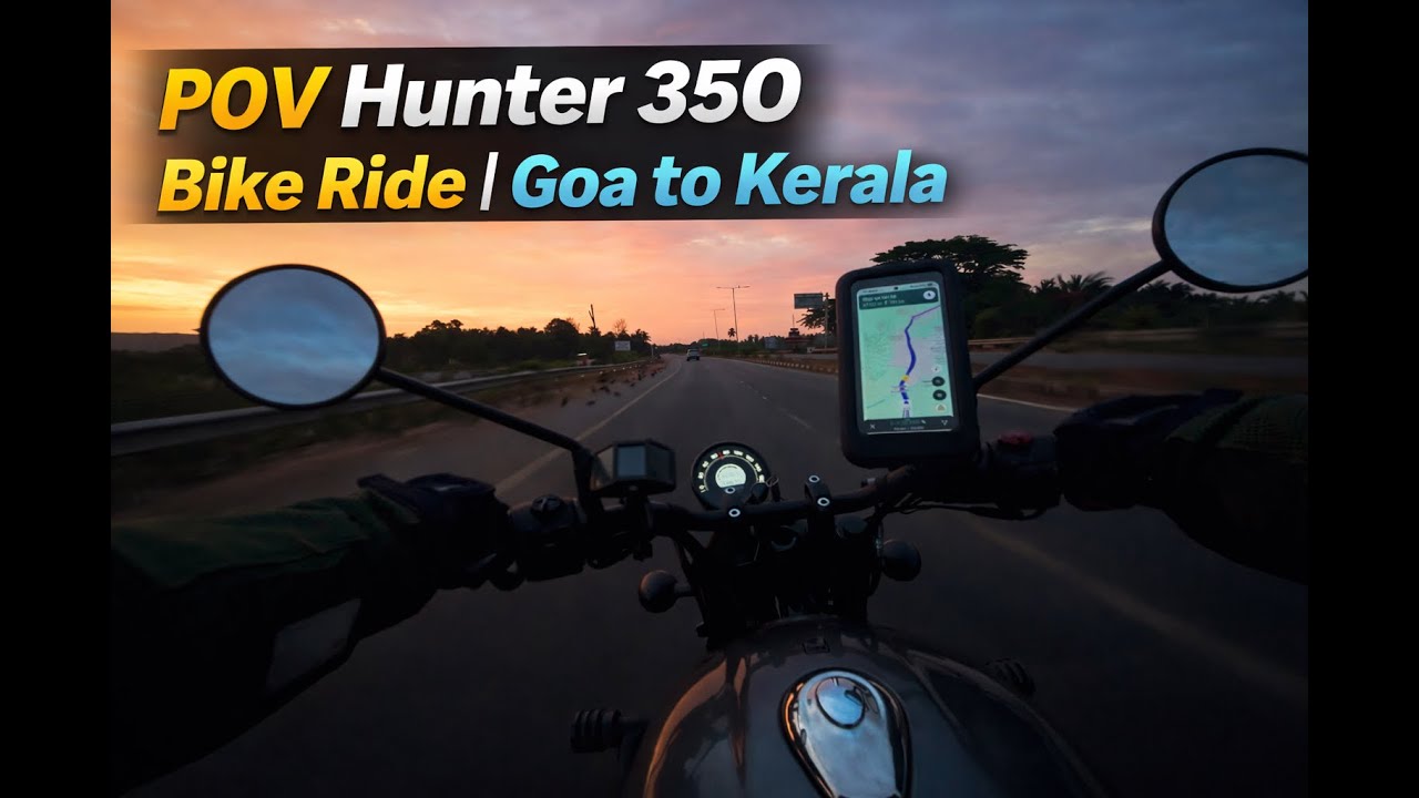 Hunter 350 POV Ride Goa to Kerala