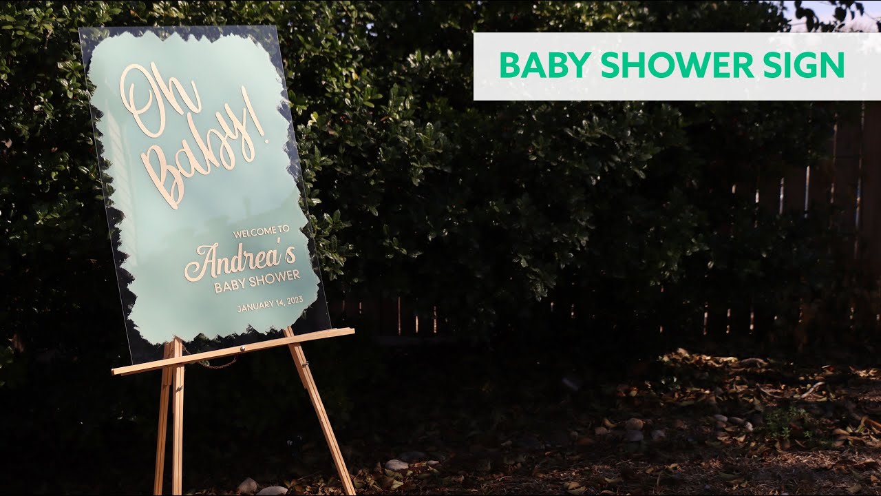 Cricut - DIY Acrylic Baby Shower Sign
