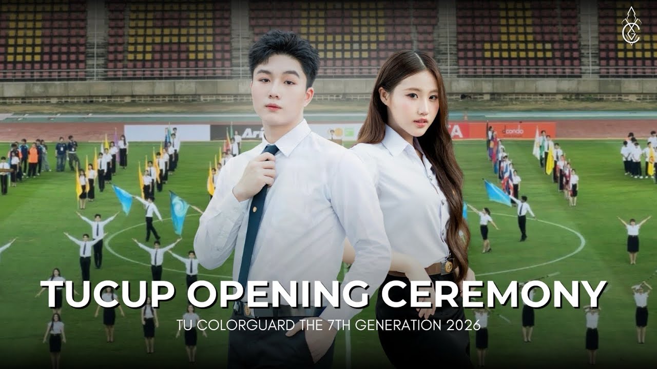 TU COLORGUARD THE 7TH GENERATION ในพิธีเปิดการแข่งขัน TU CUP 2026