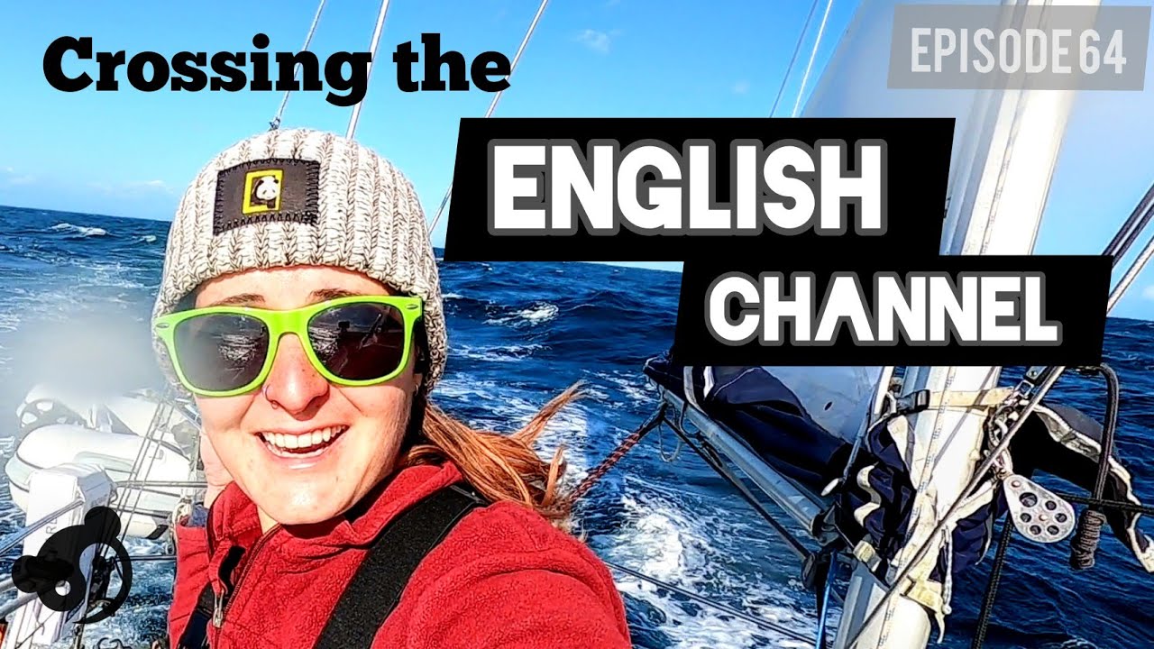 Big Waves, Fast Surfs - Sailing Across the English Channel [Panda Journey #64]