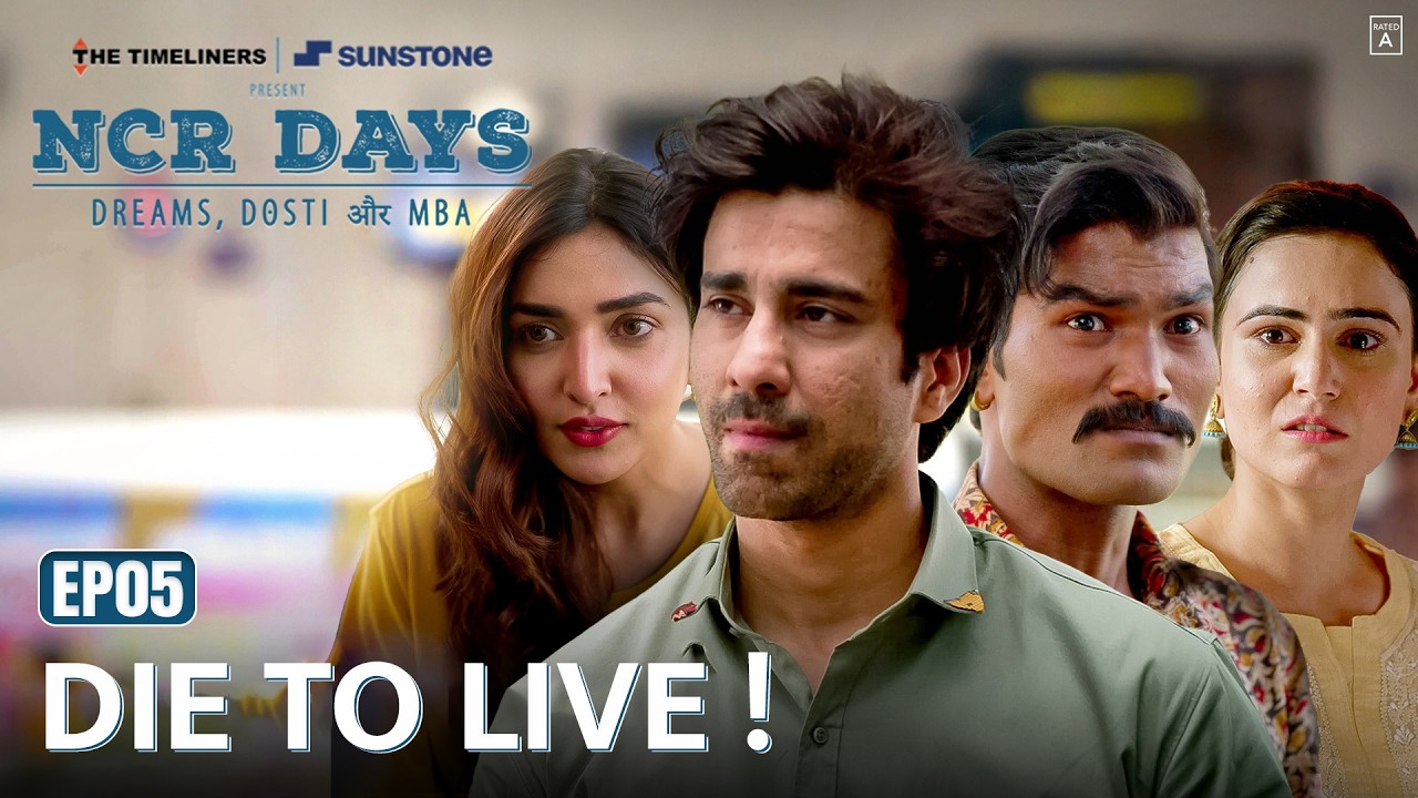 NCR Days | EP05 | Die to Live! - Season Finale | Ambrish Verma, Nikhil Vijay, Raghvika Kohli