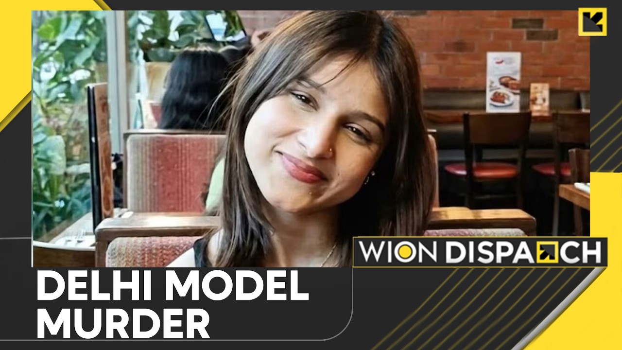 Delhi Horror: 21-Year-Old Model Murdered, Ex-Gym Trainer Under Scanner | WION Dispatch